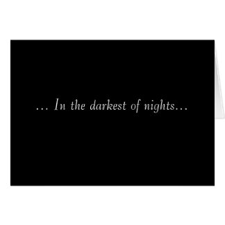 … En el más oscuro de noches…