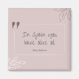 En España tienes imán