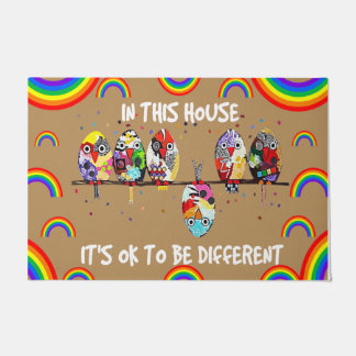 En esta casa está bien ser diferente felpudo