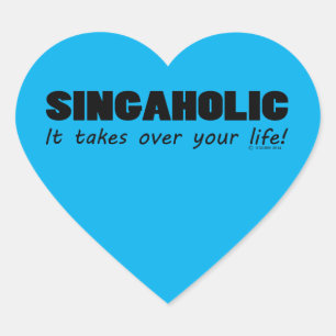 En Forma De Corazón Pegatina singaholic Life Heart