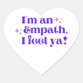 En Forma De Corazón Soy un Empath que siento Pegatina