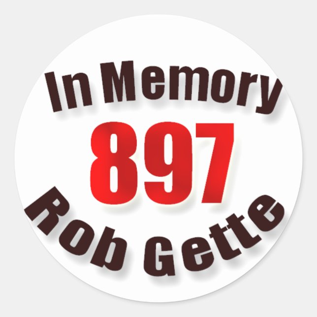 En memoria del difunto pegatina de Rob Gette (Anverso)