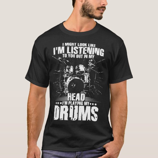 En mi cabeza estoy jugando mi camiseta de tambores (Anverso)