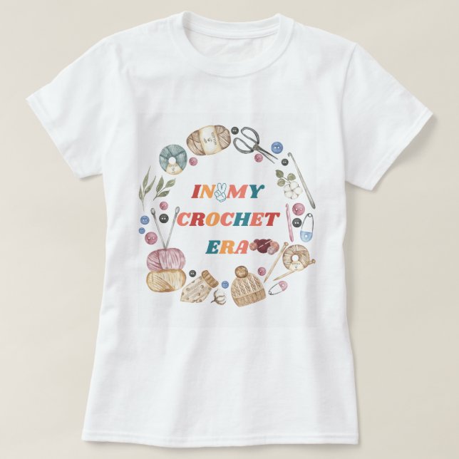 En mi camiseta de la era Crochet, Regalo de Madre  (Diseño del anverso)