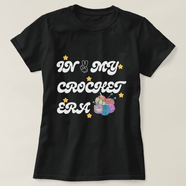 En mi camiseta de la era Crochet, Regalo de Madre  (Diseño del anverso)