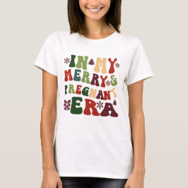 En mi camiseta de la era de mi merry y embarazo