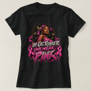 En Octubre Nosotros Vestimos Rosa Camiseta Mujer N