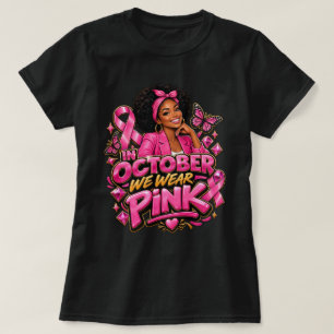 En Octubre Nosotros Vestimos Rosa Camiseta Negra M