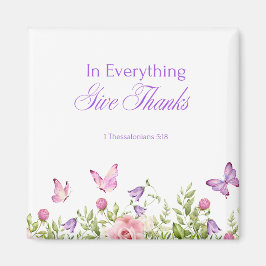 En todo, dar gracias a un imán cuadrado de 2"