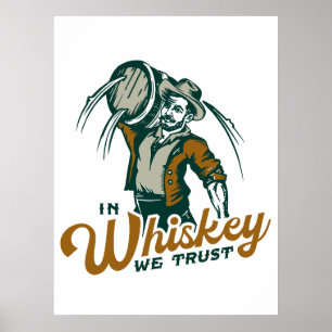 "En Whiskey Confiamos", Funny Arte De Whisky Vinta