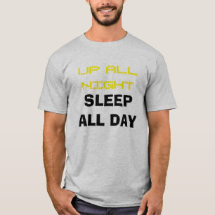 "Encima camiseta de todo el sueño de la noche tod