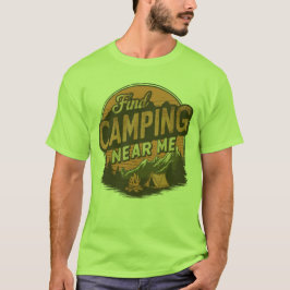 Encuentra Camping A Mi Alrededor — Camiseta Al Air