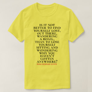 Encuentra tu propio Wandering - Camiseta de expert