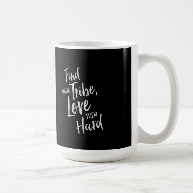 Encuentre su tribu - taza inspiradora (Derecha)