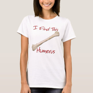 Encuentro Esta Camiseta Humerus