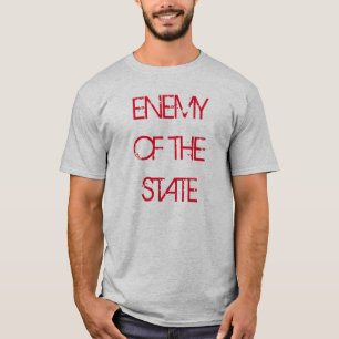 "Enemigo camiseta del estado"