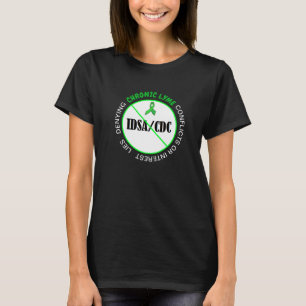 Enfermedad de Lyme Anti IDSA CDC Camisa de protest