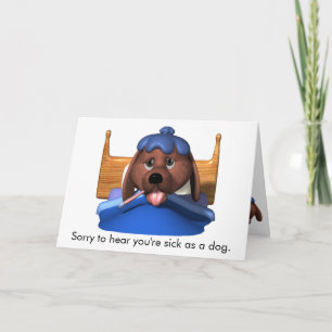 Enfermo como tarjeta de perro