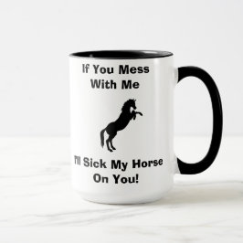 Enfermo mi caballo en usted taza