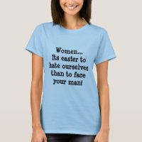 Enfrentar a tu hombre - TRUISMO de camisetas