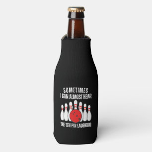 Enfriador De Botellas A veces casi puedo escuchar al bolo riendo