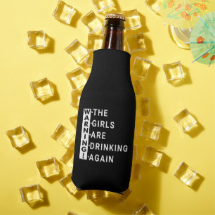 Enfriador De Botellas advirtiendo que las chicas están bebiendo de nuevo