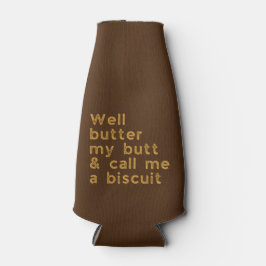 Enfriador De Botellas Cita de "Butter My Butt Country"