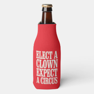Enfriador De Botellas Elige Un Payaso Espera Un Circo Anti Trump Polític
