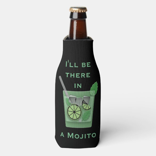 Enfriador De Botellas Estaré allí en una cita cómica de Mojito (Frente de la botella)