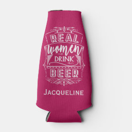 Enfriador De Botellas Las mujeres de verdad beben cerveza