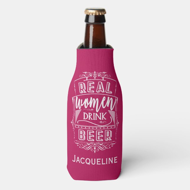 Enfriador De Botellas Las mujeres de verdad beben cerveza (Frente de la botella)