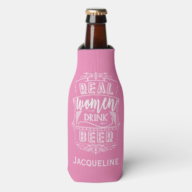 Enfriador De Botellas Las verdaderas mujeres beben cerveza rosada (Frente de la botella)