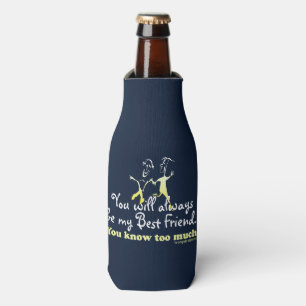 Enfriador De Botellas Los mejores amigos saben