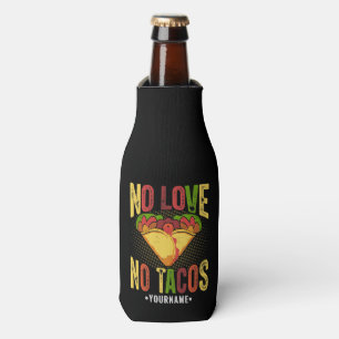 Enfriador De Botellas No AMOR No Tacos Chiste Divertido de Taco