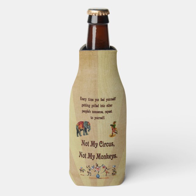 Enfriador De Botellas No mi circo, no mis monos (Frente de la botella)