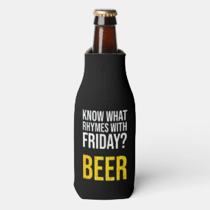 Enfriador De Botellas ¿Sabes qué rimas con el viernes?Cerveza