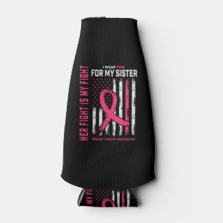 Enfriador De Botellas Su lucha es mi lucha Llevo rosa Hermana Cáncer de