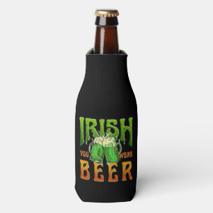 Enfriador De Botellas TE DESearía CERVEZA DIVERTIDA BEBIENDO IRLANDA  