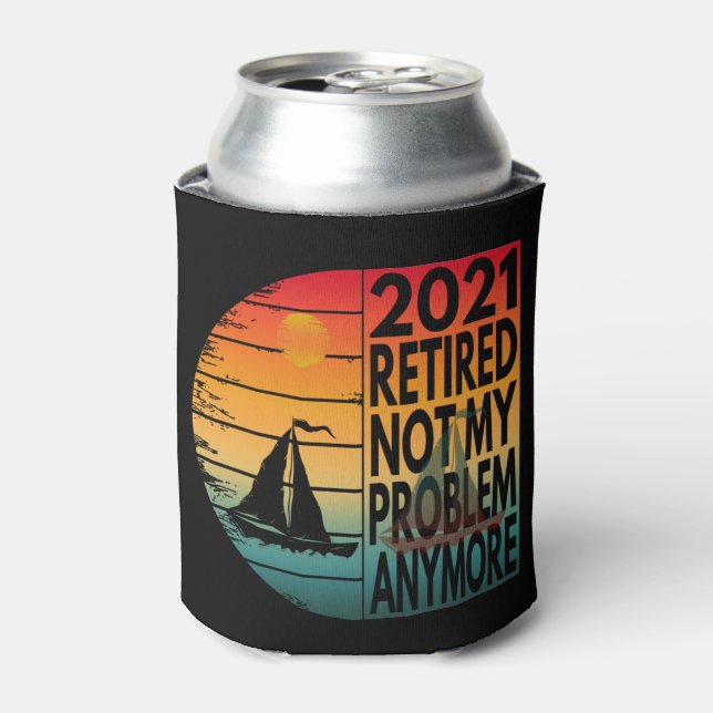 Enfriador De Latas 2021 se jubiló y ya no es mi problema (Lata Anverso)