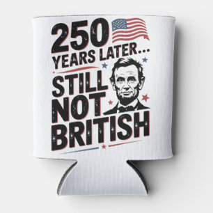 Enfriador De Latas 250 años después Sigue sin ser británico 4 de juli
