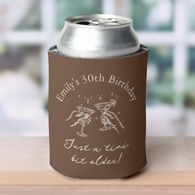 Enfriador De Latas 30th Birthday “Just a Tini Bit Older” Martini (custom name brown whimsical can cooler for a 30th birthday party )