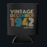 Enfriador De Latas 80th Birthday Vintage 1942 Limited Edition<br><div class="desc">80.ª Regalo de cumpleaños,  edición limitada de 1942</div>