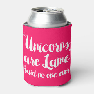 Enfriador De Latas A Los Unicornios Se Les Dice Que Nunca