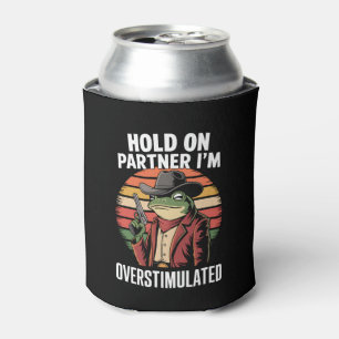 Enfriador De Latas Aguanta Compañero Estoy Sobrestimulado Rana Vaquer