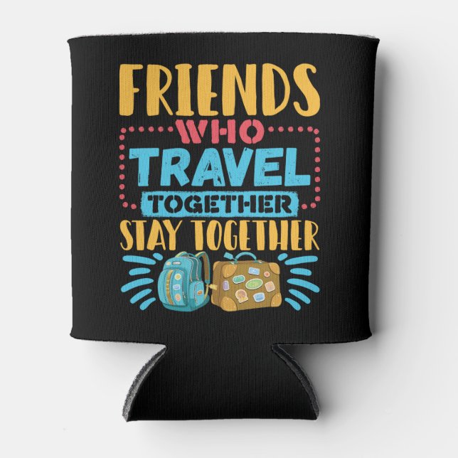 Enfriador De Latas Amigos Que Viajan Juntos Permanezcan Juntos (Anverso)