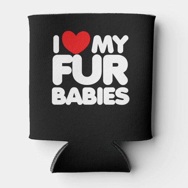 Enfriador De Latas Amo a mis Fur Babies (Anverso)