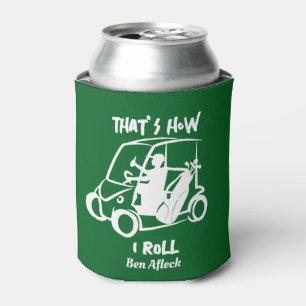 Enfriador De Latas Así es como rollo el carrito de golf Golfer Dad Be