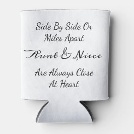 Enfriador De Latas Aunt & Niece Quote – Side By Side or Miles Apart