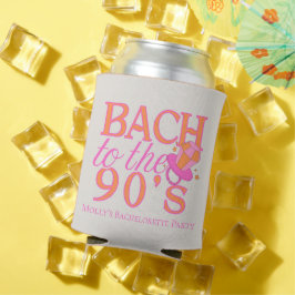 Enfriador De Latas Bach to the 90s - Diseño de Fiesta de Bachelorette