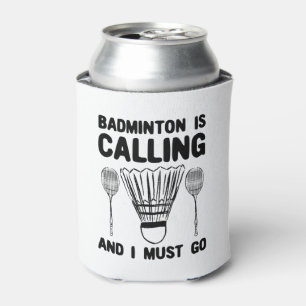 Enfriador De Latas Bádminton - El bádminton está llamando